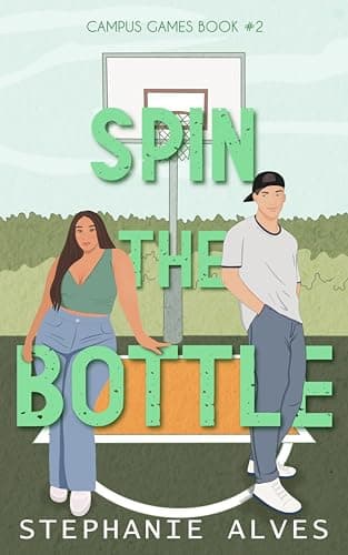 Image of Spin The Bottle: A college romance (Campus Games Book 2)