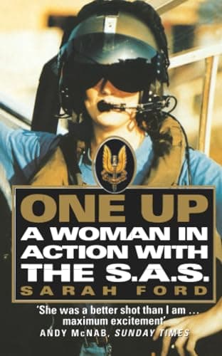 Image of ONE UP: A Woman in Action with the SAS