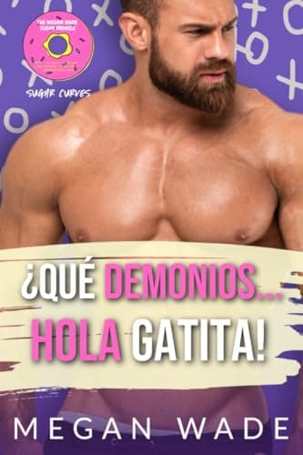 Image of ¿Qué Demonios... Hola Gatita!: Curvas de Azúcar 4 (Spanish Edition)