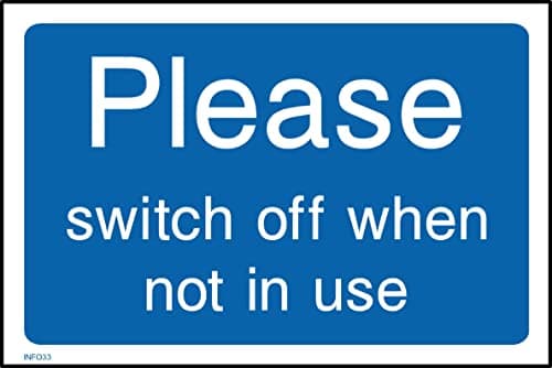 Image of Please Switch Off When Not in Use Sign - 300mm x 200mm - Self Adhesive Sticker (INFO33)