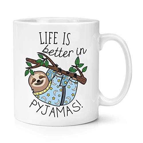 Image of Life is Better in Pyjamas Sloth 10oz Mug Cup