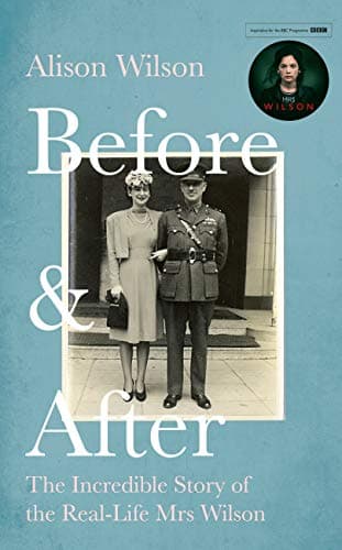Image of Before & After: The Incredible Story of the Real-life Mrs Wilson