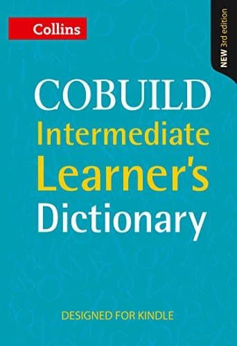 Image of COBUILD Intermediate Learner’s Dictionary KINDLE ONLY EDITION: Master English Faster with Full-Sentence Definitions and Usage Guides
