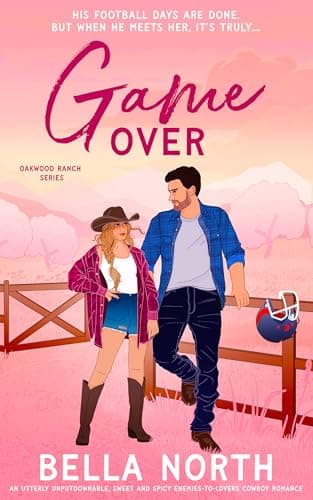 Image of Game Over: An utterly unputdownable, sweet and spicy enemies-to-lovers cowboy romance