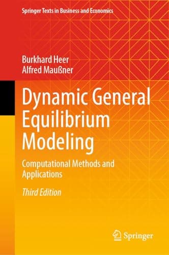 Image of Dynamic General Equilibrium Modeling: Computational Methods and Applications (Springer Texts in Business and Economics)