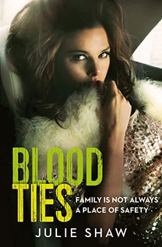 Image of Blood Ties (Tales of the Notorious Hudson Family): Family is not always a place of safety (Tales of the Notorious Hudson Family, Book 4)
