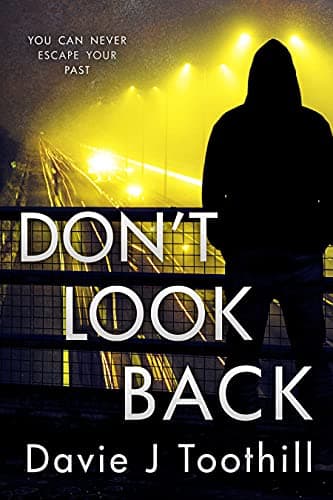 Image of Don't Look Back (Gangs of the Goldsworth Book 5)