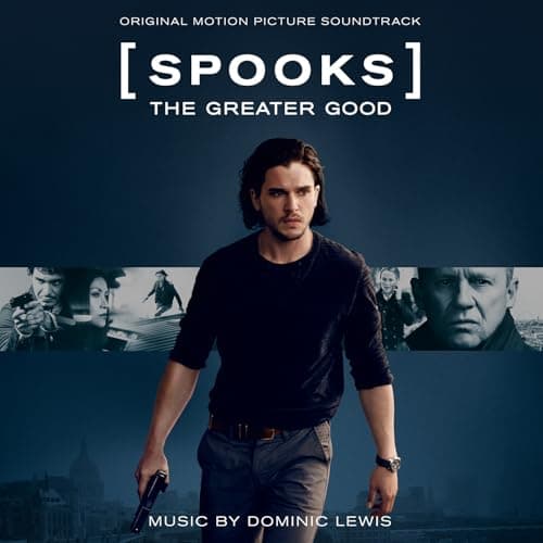 Image of Spooks: The Greater Good (Original Motion Picture Soundtrack)