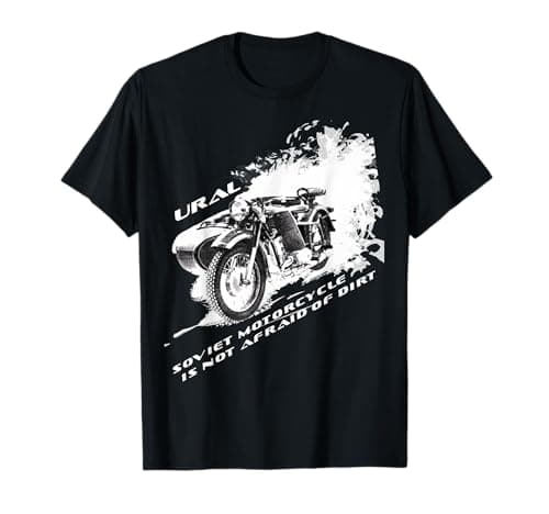 Image of Soviet heavy motorcycles like URAL are not afraid of dirt T-Shirt