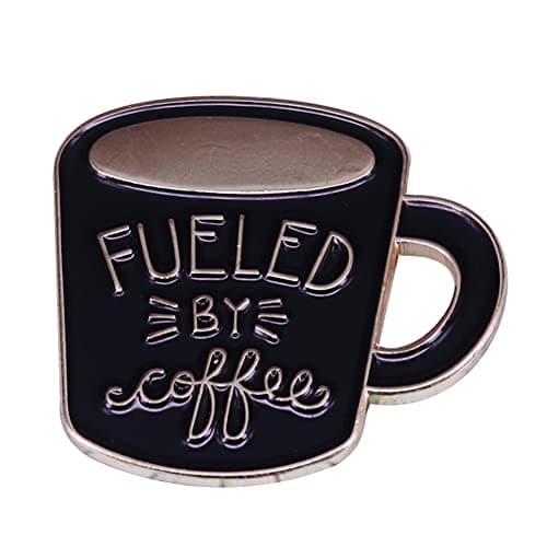 Image of Coffee Cup Brooches Fueled By Coffee Enamel Lapel Pin Cartoon Words Enamel Badge Bag Clothes Brooch Pin Jewelry Decor Gift for Men Women