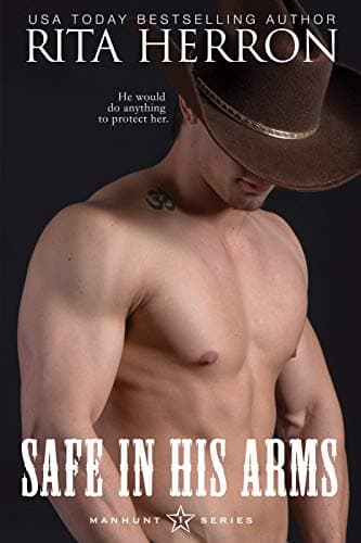 Image of Safe in His Arms (Manhunt Book 1)