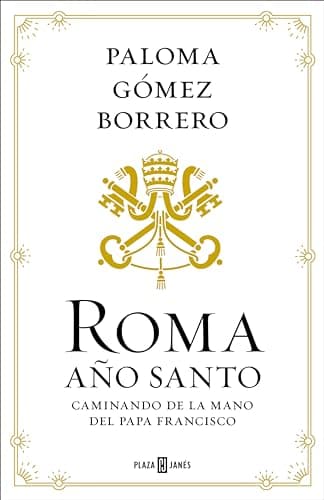 Image of Roma, Año Santo: Caminando de la mano del Papa Francisco (Spanish Edition)