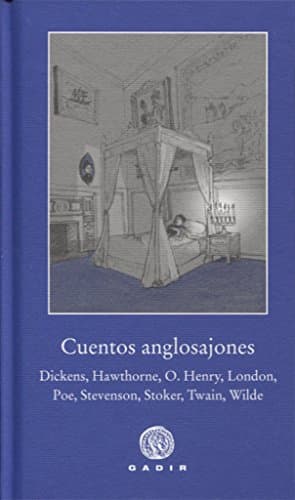 Image of Cuentos anglosajones: Dickens, Poe, London, Twain, Wilde, O. Henry, Stoker, Stevenson (PBG Pequeña Biblioteca Gadir)