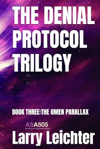 Image of THE DENIAL PROTOCOL TRILOGY: BOOK THREE:THE OMEN PARALLAX