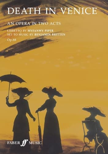Image of Death in Venice (Libretto): An Opera in Two Acts: Libretto