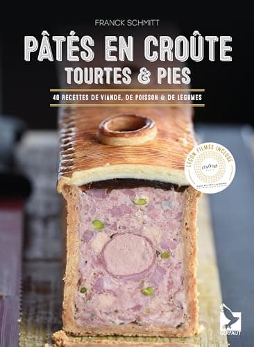 Image of Pâtés en croûte, tourtes et pies: 40 recettes de viande, de poisson et de légumes