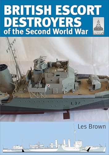 Image of British Escort Destroyers of the Second World War (ShipCraft)