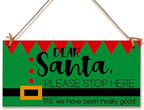 Image of Dear Santa Please Stop Here We've Been Good Fun Elf Christmas Kids Sign Handmade Wooden Hanging Wall Plaque Gift