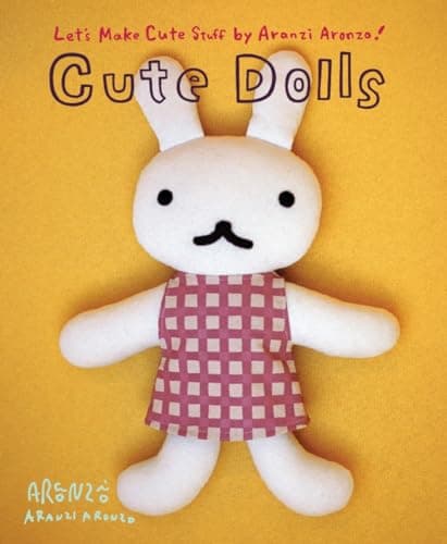 Image of ARANZI CUTE DOLLS (Let's Make Cute Stuff)