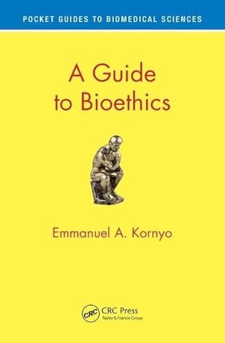 Image of A Guide to Bioethics (Pocket Guides to Biomedical Sciences)