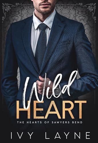 Image of Wild Heart (The Hearts of Sawyers Bend Book 6)