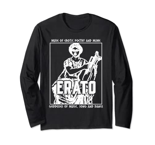 Image of Erato Muse Patron Of Lyric, Erotic Poetry & Hymns Long Sleeve T-Shirt