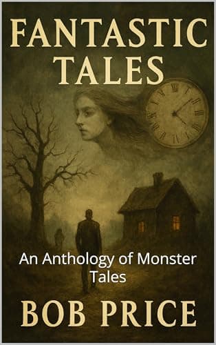 Image of Fantastic Tales: An Anthology of Monster Tales