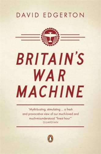 Image of Britain's War Machine: Weapons, Resources and Experts in the Second World War