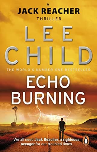 Image of Echo Burning: The blockbuster Jack Reacher thriller from the No.1 Sunday Times bestselling author: 5