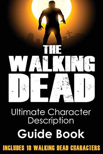 Image of The Walking Dead: Ultimate Character Description Guide Book (Includes 18 Walking Dead Characters): Volume 1 (The Walking Dead Series, The Walking Dead)