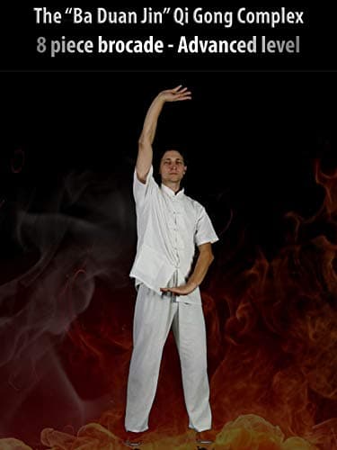 Image of The "Ba Duan Jin" Qi Gong complex. 8 piece brocade. Advanced level