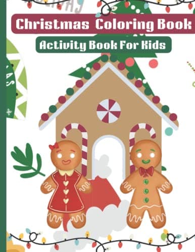Image of Christmas Coloring Book: Activity Book For Kids: Gingerbread, Stockings And Snowman Coloring Pages