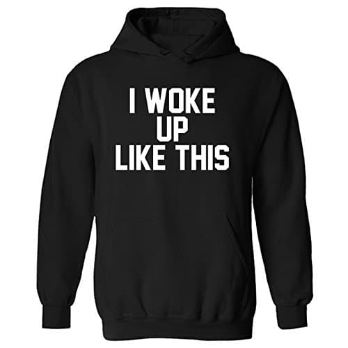 Image of I Woke Up Like This Funny Slogan Logo Hipster Unisex Pullover Hoodie Black (XXL)