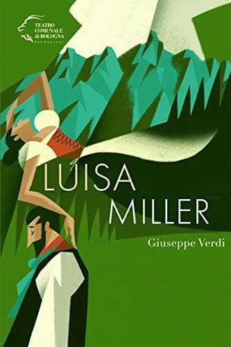 Image of Giuseppe Verdi. Luisa Miller (Monografie d'opera)