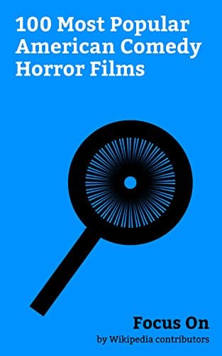 Image of Focus On: 100 Most Popular American Comedy Horror Films: Ghostbusters (2016 film), The Visit (2015 American film), American Psycho (film), Ghostbusters, ... This Is the End, Goosebumps (film), etc.