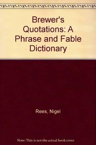 Image of Brewer's Quotations: A Phrase and Fable Dictionary