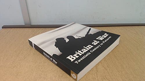 Image of Britain at War (Twentieth Century in Pictures)