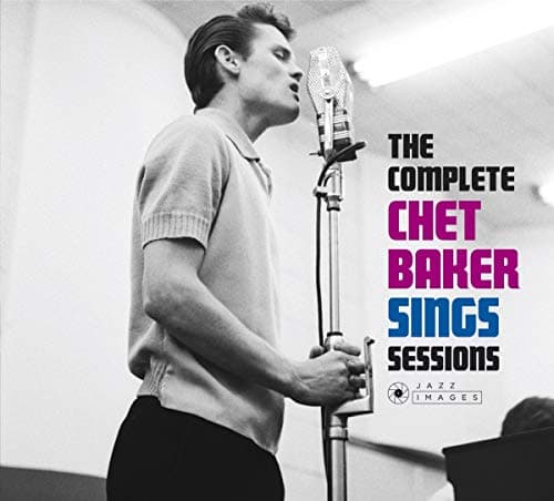 Image of The Complete Chet Baker Sings Sessions (Photographs By William Claxton)