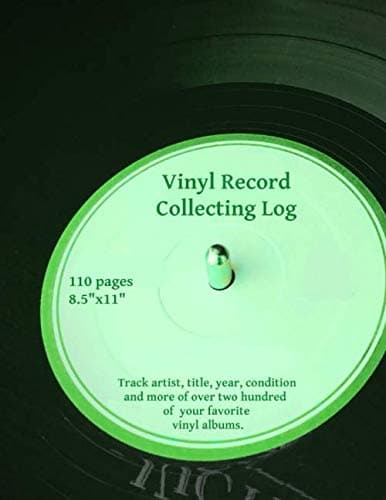 Image of Vinyl Record Collecting Log: Track artist, title, year, condition and more of over two hundred of your favorite vinyl albums. GREEN