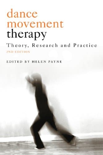 Image of Dance Movement Therapy: Theory, Research and Practice
