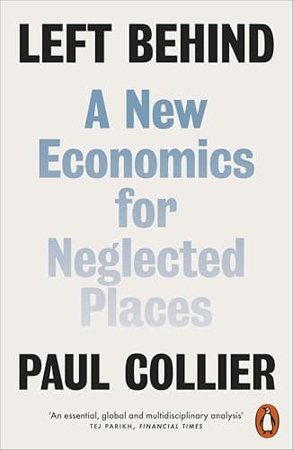 Image of Left Behind: A New Economics for Neglected Places