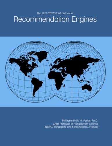 Image of The 2027-2032 World Outlook for Recommendation Engines