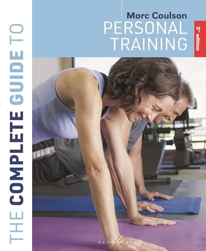 Image of The Complete Guide to Personal Training: 3rd edition (Complete Guides)