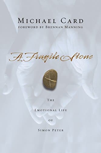 Image of A Fragile Stone: The Emotional Life of Simon Peter