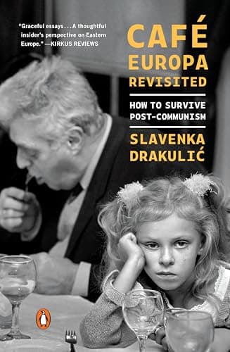 Image of Cafe Europa Revisited: How to Survive Post-Communism