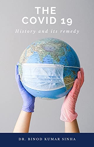 Image of The Covid 19: History and its remedy