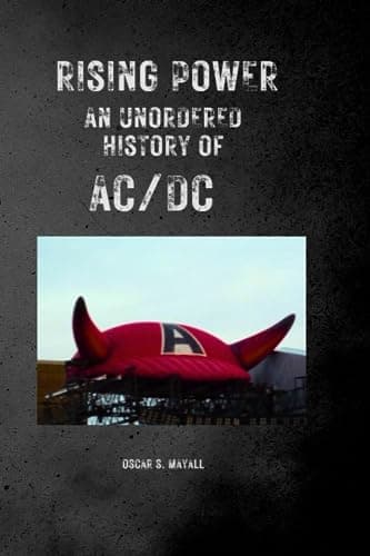 Image of Rising Power. An Unordered History of AC/DC