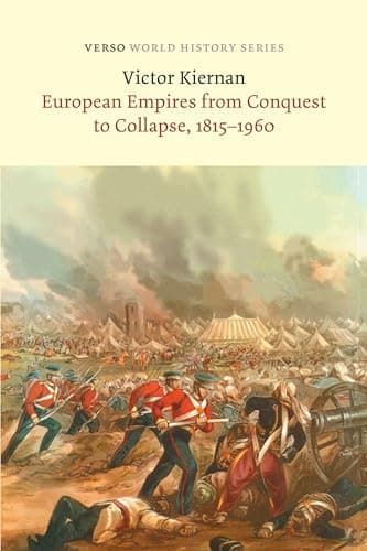 Image of European Empires from Conquest to Collapse, 1815-1960 (Verso World History)