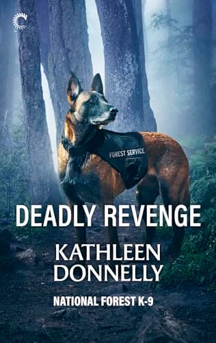 Image of Deadly Revenge: A National Forest K-9 Suspense