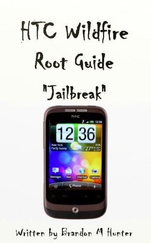 Image of HTC Wildfire Root "Jailbreak" Guide